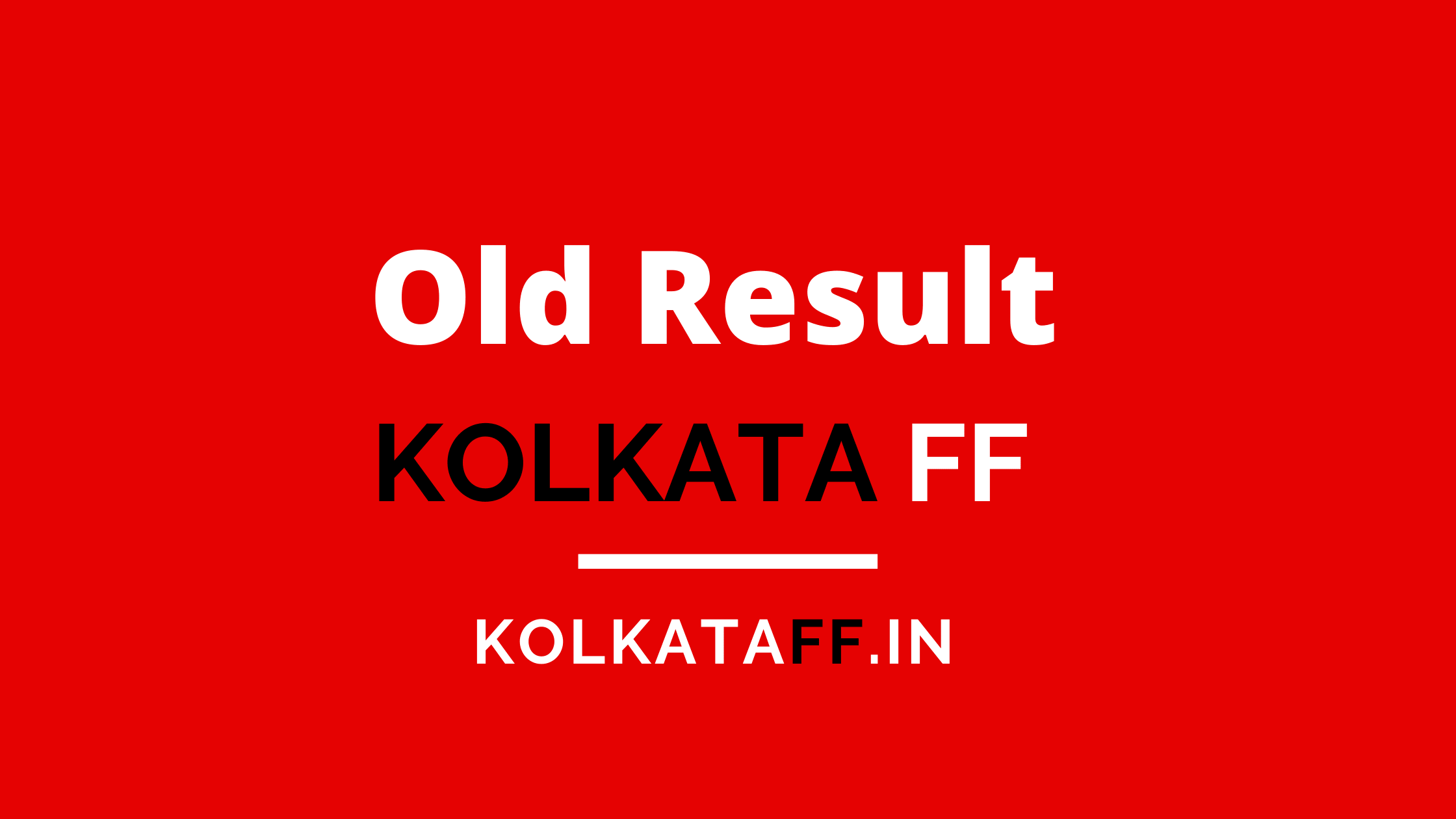 Kolkata FF Old Result Chart